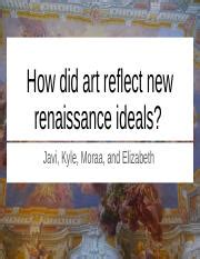 how did changes in art reflect new renaissance ideals? the role of symbolism in medieval art